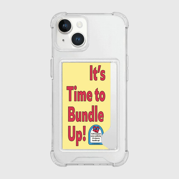 [THENINEMALL] Time To Bundle Up Clear Phone Case (1 Type)