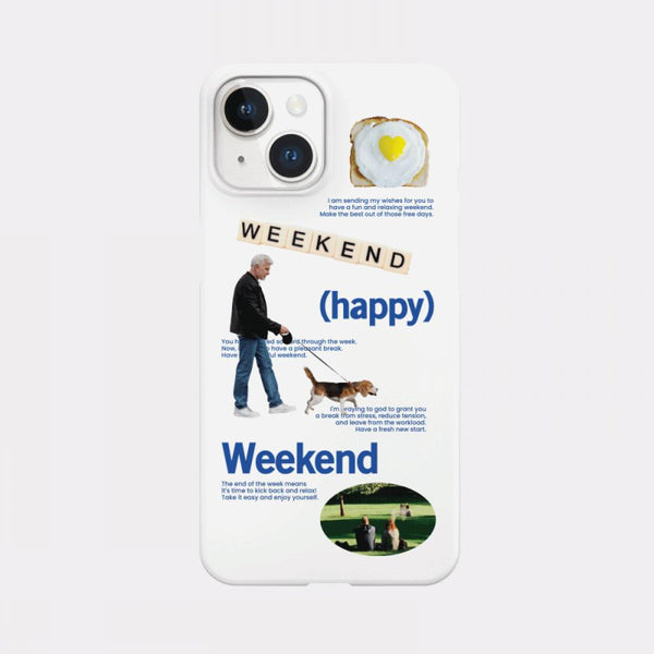 [Mademoment] Happy Weekend Design Phone Case