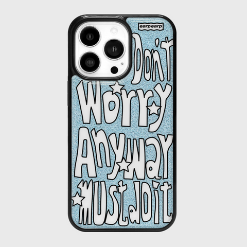 [earp earp] Don't Worry Anyway BLUE Epoxy Phone Case