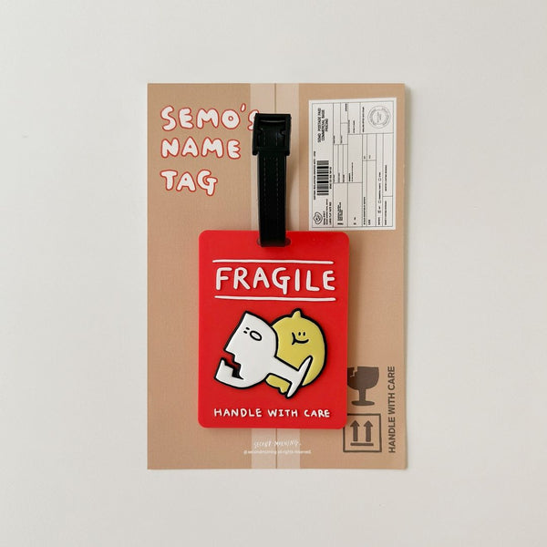 [second morning] FRAGILE Name Tag