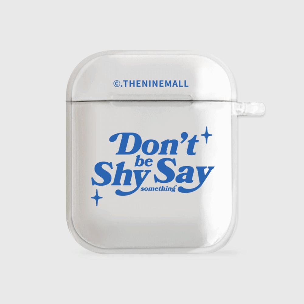 [THENINEMALL] Dont Be Shy AirPods Clear Case