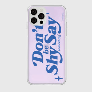 [THENINEMALL] Dont Be Shy Mirror Phone Case