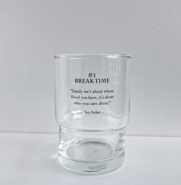 [BREAK TIME] Quote Lettering Glass 250ml