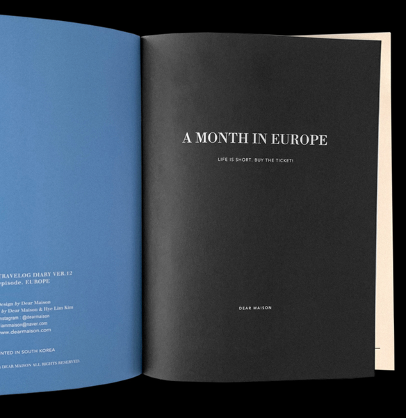 [DEAR MAISON] A MONTH IN EUROPE DIARY ver.12